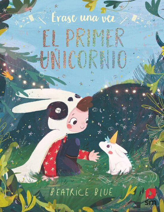 Erase una vez el primer unicornio