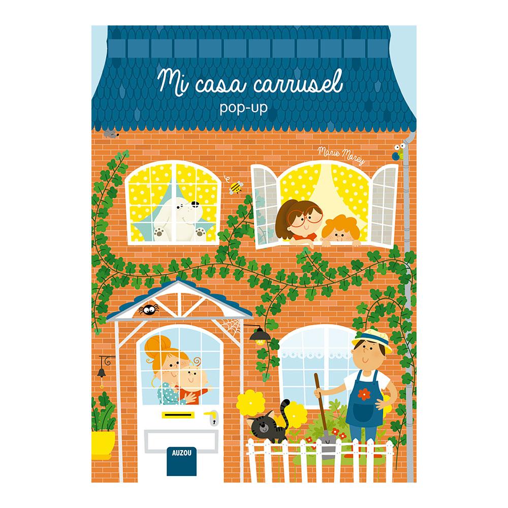 Mi casa carrusel. Libro pop-up