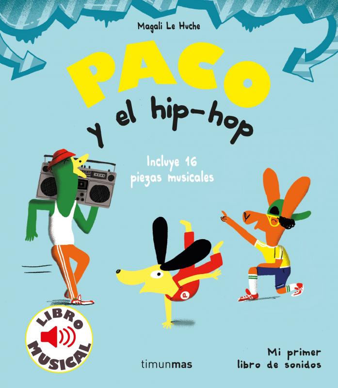 Paco y el Hip Hop. Libro Musical