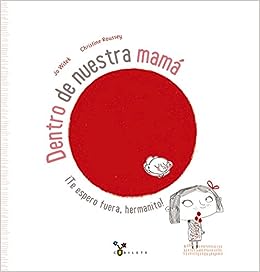 Dentro de Nuestra Mamá
