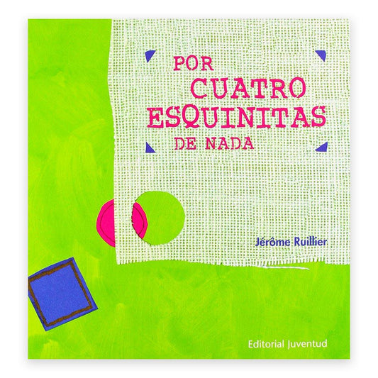 Por Cuatro Esquinitas de Nada